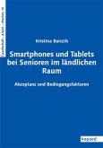Smartphones und Tablets bei Senioren im ländlichen Raum (eBook, PDF)