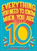 Everything You Need to Know When You Are 10 (eBook, ePUB)