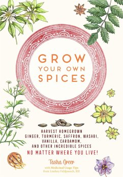 Grow Your Own Spices (eBook, ePUB) - Greer, Tasha