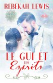 Le Gui Et Les Esprits (eBook, ePUB)