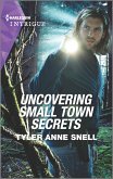 Uncovering Small Town Secrets (eBook, ePUB) Uncovering Small Town Secrets (eBook, ePUB)