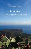 Sardinien - Das Herz schlägt langsam (eBook, ePUB)