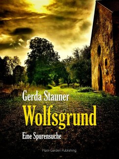 Wolfsgrund (eBook, ePUB) - Stauner, Gerda