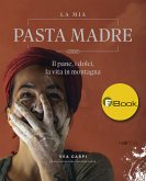 La mia Pasta Madre (eBook, ePUB)