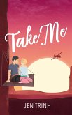 Take Me (Burlfriends, #3) (eBook, ePUB)