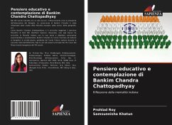 Pensiero educativo e contemplazione di Bankim Chandra Chattopadhyay - Roy, Prohlad;Khatun, Samsunnisha