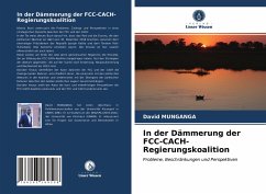 In der Dämmerung der FCC-CACH-Regierungskoalition - MUNGANGA, David