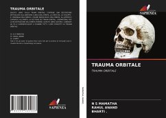 TRAUMA ORBITALE - MAMATHA, N S;Anand, Rahul;BHARTI