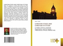 CHRISTIAN ETHICS AND CHRISTIAN ATTITUDE - Silas, Silas T.