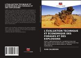 L'ÉVALUATION TECHNIQUE ET ÉCONOMIQUE DES FORAGES ET DES EXPLOSIONS