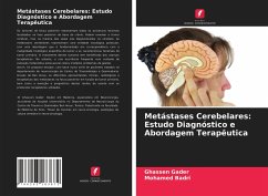 Metástases Cerebelares: Estudo Diagnóstico e Abordagem Terapêutica - Gader, Ghassen;Badri, Mohamed