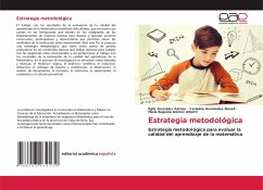 Estrategia metodológica - González Alonso, Eglis;Hernández Rosell, Yariadna;Gómez Alberti, María Eugenia