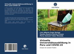 Virtuelle Universitätsausbildung in Peru und COVID-19 - SUPO QUISPE, LUIS ALBERTO;Butrón Pinazo, Sandra Beatriz;YABAR MIRANDA, PERCY SAMUEL