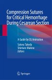 Compression Sutures for Critical Hemorrhage During Cesarean Section