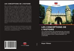 LES CONCEPTIONS DE L'HISTOIRE - Yilmaz, Kaya