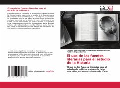 El uso de las fuentes literarias para el estudio de la Historia