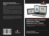 Adozione della Gestione Elettronica delle Relazioni con i Clienti