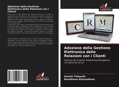 Adozione della Gestione Elettronica delle Relazioni con i Clienti - Tebourbi, Sameh;Khemakhem, Romdhane