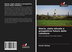 Cover Storia, stato attuale e prospettive future delle calzature
