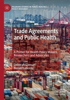 Trade Agreements and Public Health - Gleeson, Deborah;Labonté, Ronald