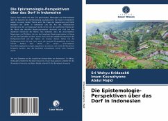 Die Epistemologie-Perspektiven über das Dorf in Indonesien - Kridasakti, Sri Wahyu;Kuswahyono, Imam;Majid, Abdul