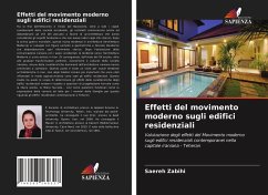 Effetti del movimento moderno sugli edifici residenziali - Zabihi, Saereh