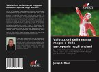 Valutazioni della massa magra e della sarcopenia negli anziani