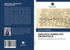 ENGLISCH LERNEN MIT UNTERTITELN - Rowland, James L