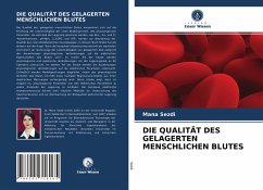 DIE QUALITÄT DES GELAGERTEN MENSCHLICHEN BLUTES - Sezdi, Mana