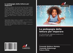 La pedagogia della lettura per imparare - Mataka, Tawanda Wallace;Mukurunge, Tawanda;Bhila, Takura