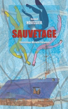 Sauvetage - Houssier, Benoît;Caranove, Michèle