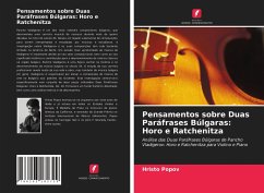 Pensamentos sobre Duas Paráfrases Búlgaras: Horo e Ratchenitza - Popov, Hristo