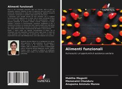 Alimenti funzionali - Maganti, Muktha;Chunduru, Manaswini;Manne, Anupama Ammulu