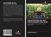 VALUTAZIONE DEI BIO-FERTILIZZANTI NEL RISO