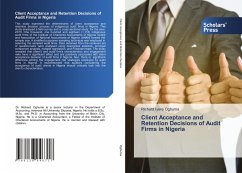 Client Acceptance and Retention Decisions of Audit Firms in Nigeria - Oghuma, Richard Iyere