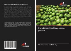 I fondamenti dell'economia politica - Malachy, Chukwuemeka Eze