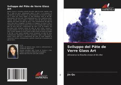 Sviluppo del Pâte de Verre Glass Art - Qu, Jin