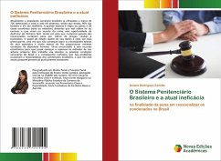 O Sistema Penitenciário Brasileiro e a atual ineficácia - Rodrigues Zanotto, Daiane