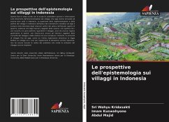 Le prospettive dell'epistemologia sui villaggi in Indonesia - Kridasakti, Sri Wahyu;Kuswahyono, Imam;Majid, Abdul