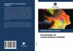 Kreativität im universitären Umfeld - NGANGA, STEPHEN IRURA