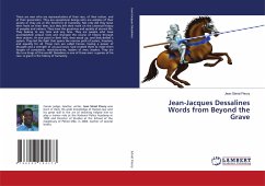 Jean-Jacques Dessalines Words from Beyond the Grave