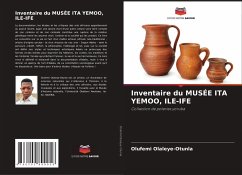 Inventaire du MUSÉE ITA YEMOO, ILE-IFE - Olaleye-Otunla, Olufemi