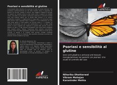 Psoriasi e sensibilità al glutine - Dhattarwal, Niharika;Mahajan, Vikram;Mehta, Karaninder