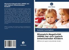 Mismatch-Negativität (MMN) bei sich typisch entwickelnden Kindern - Cunningham, Rebekah