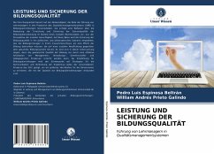 LEISTUNG UND SICHERUNG DER BILDUNGSQUALITÄT - Espinosa Beltrán, Pedro Luis;Prieto Galindo, William Andrés