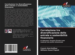 Correlazione tra diversificazione delle entrate e sostenibilità finanziaria - Osei-Kuffour, Francis;Kwasi Peprah, Williams