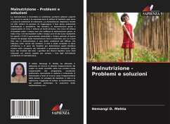 Malnutrizione - Problemi e soluzioni - Mehta, Hemangi D.