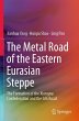 The Metal Road of the Eastern Eurasian... - Bild 1