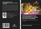 PENSIONAMENTO DEI COLTIVATORI DI CACAO IN COSTA D'AVORIO