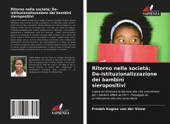 Ritorno nella società; De-istituzionalizzazione dei bambini sieropositivi - van der Vinne, Fredah Kagiso